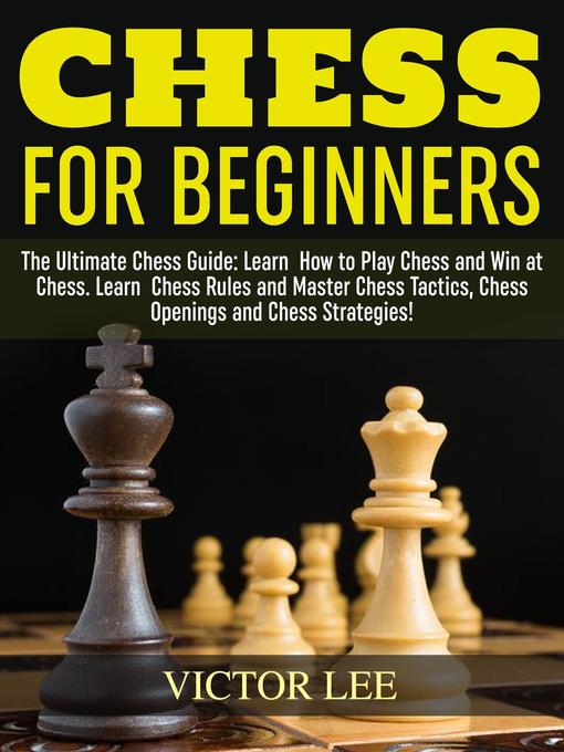 Title details for Chess by Victor Lee - Wait list